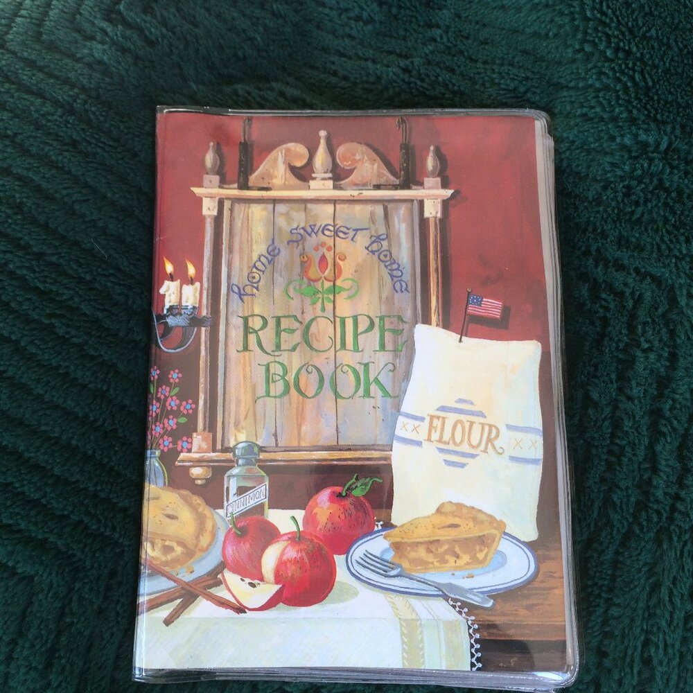 Home Sweet Home Recipe Book Russell D Bushee